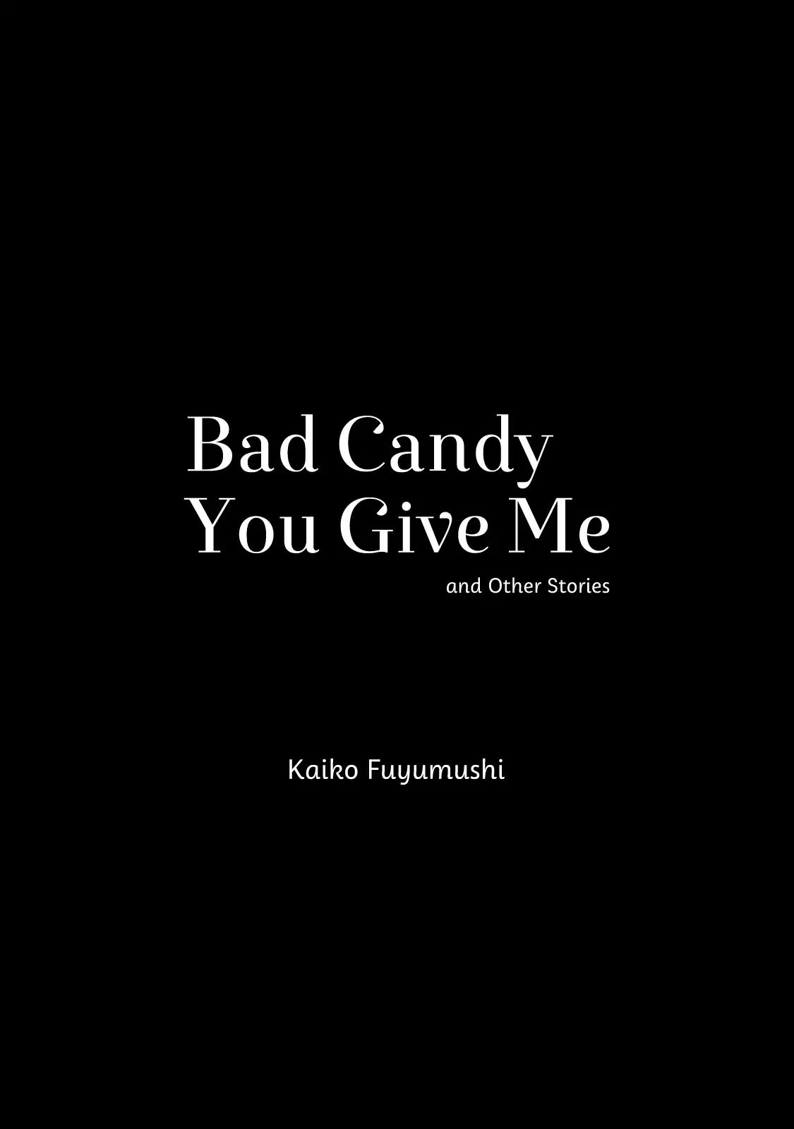 Bad Candy You Give Me Chapter 1 #8