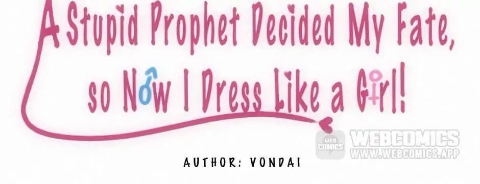 A Stupid Prophet Decided My Fate, So Now I Dress Like A Girl! Chapter 0.1 #42