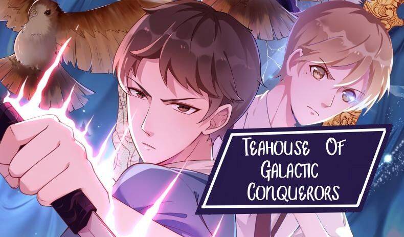 Teahouse Of Galactic Conquerors Chapter 21 #1