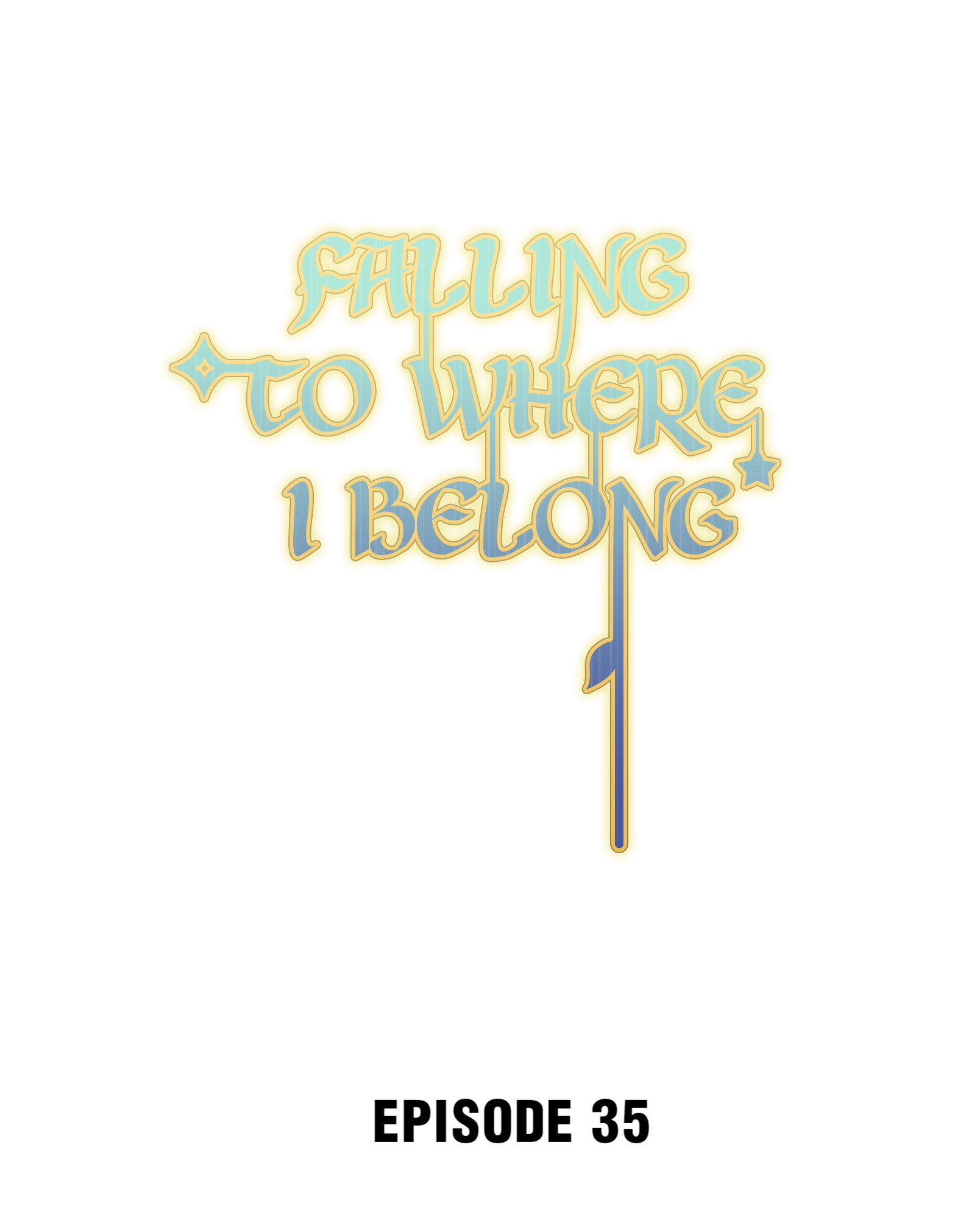 Falling To Where I Belong Chapter 37 #2