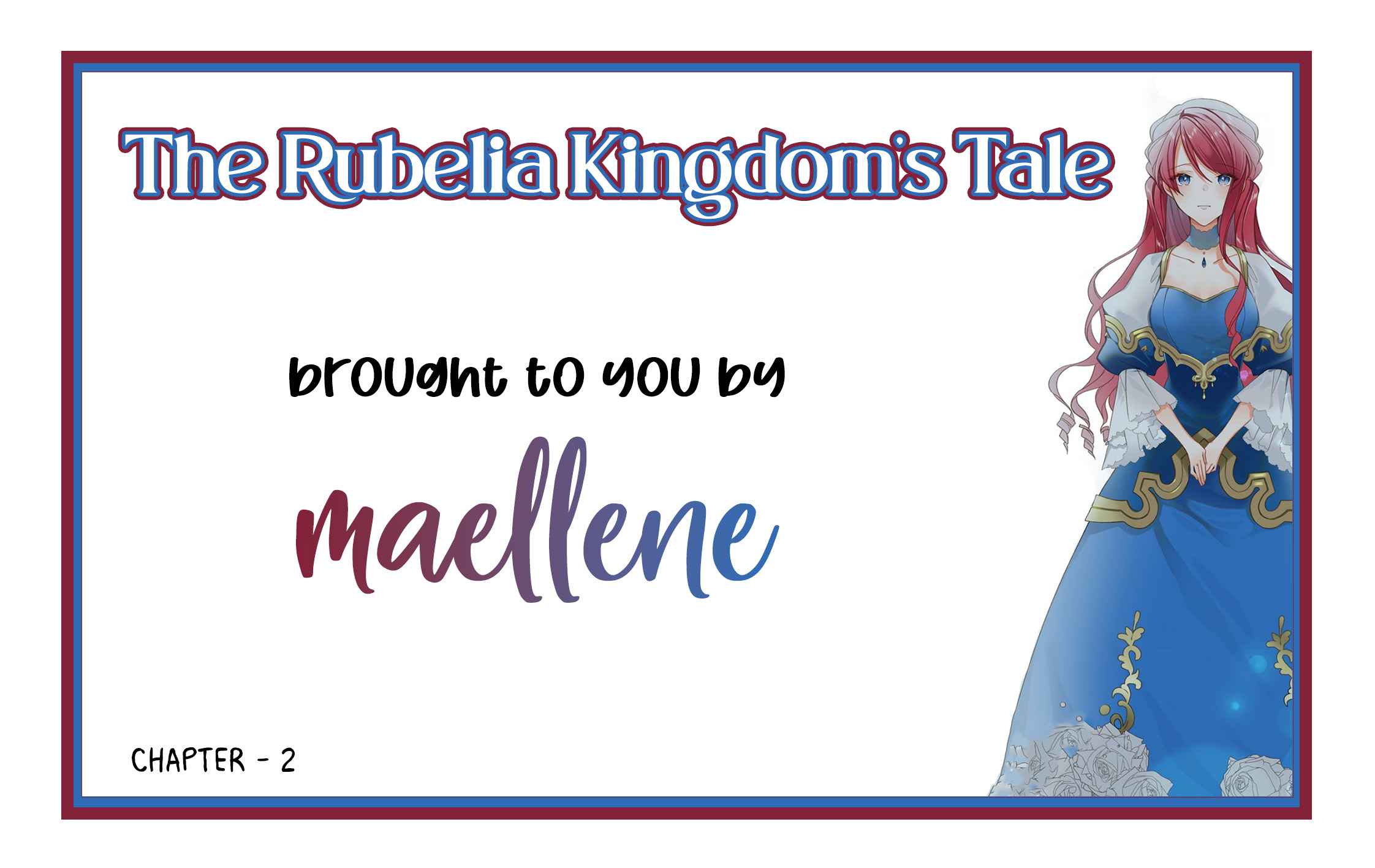 The Rubelia Kingdom’S Tale ~ I Ended Up Cleaning My Younger Cousin’S Mess ~ Chapter 2 #1