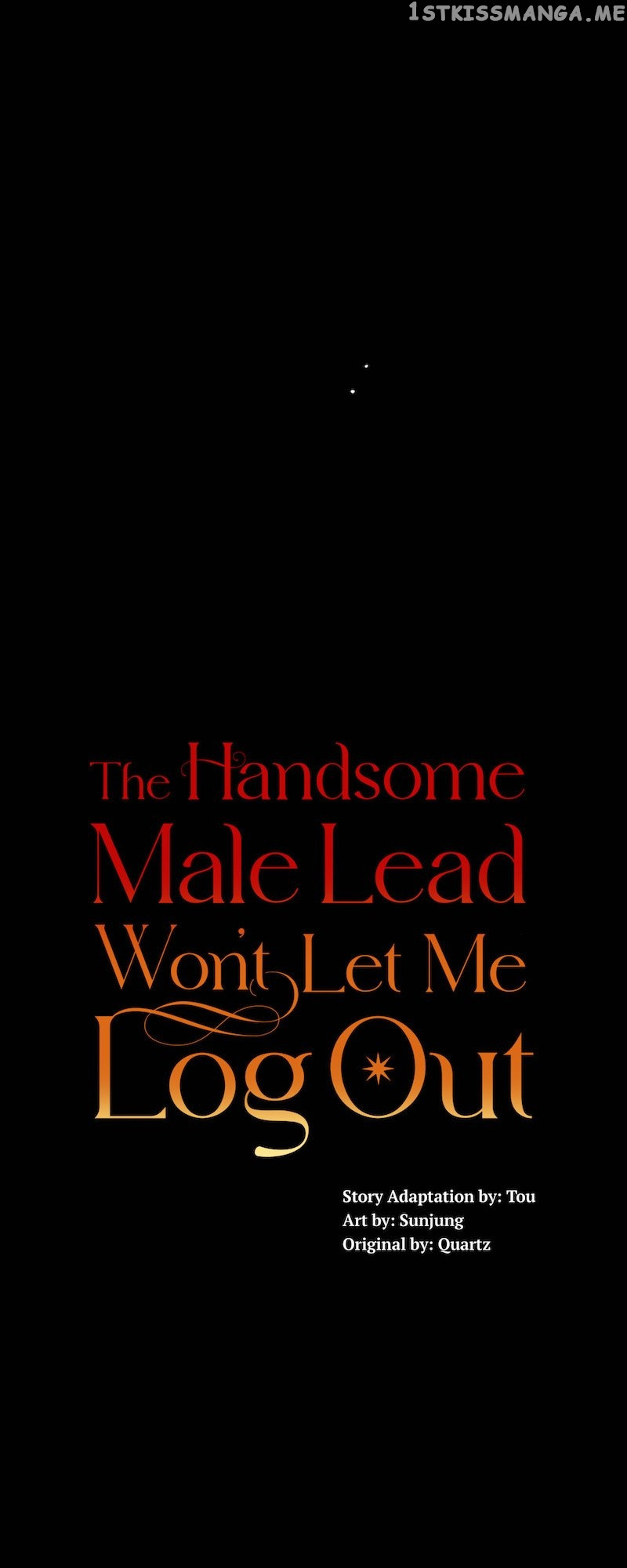 The Handsome Male Lead Won’T Let Me Log Out Chapter 21 #41
