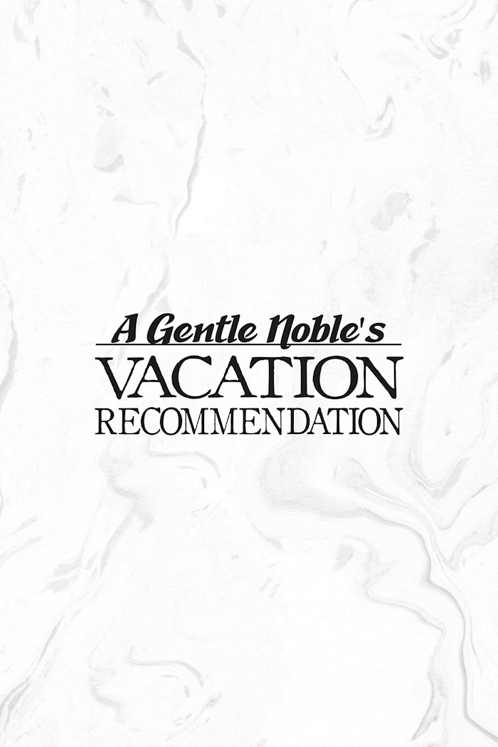 A Mild Noble's Vacation Suggestion Chapter 22 #37