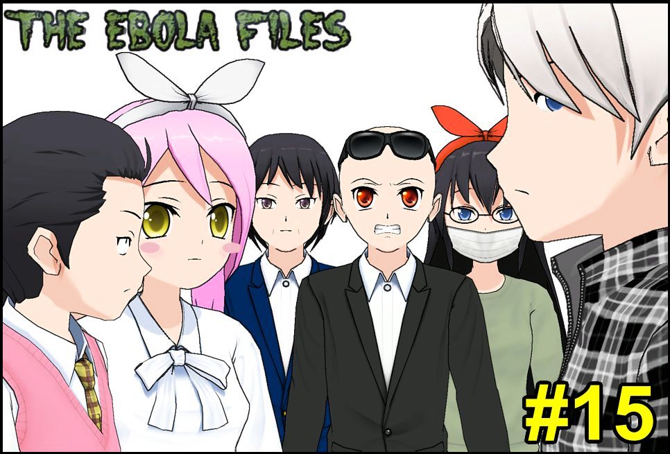 The Ebola Files Chapter 15 #1