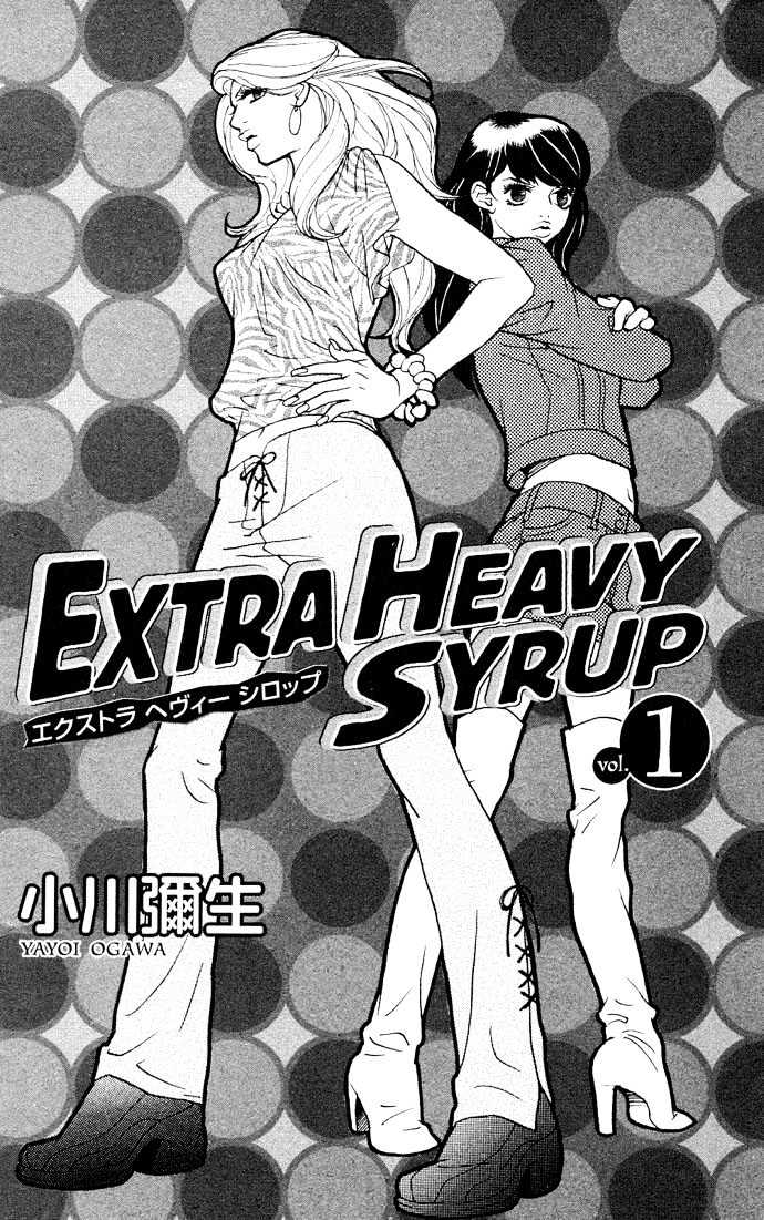 Extra Heavy Syrup Chapter 1 #3