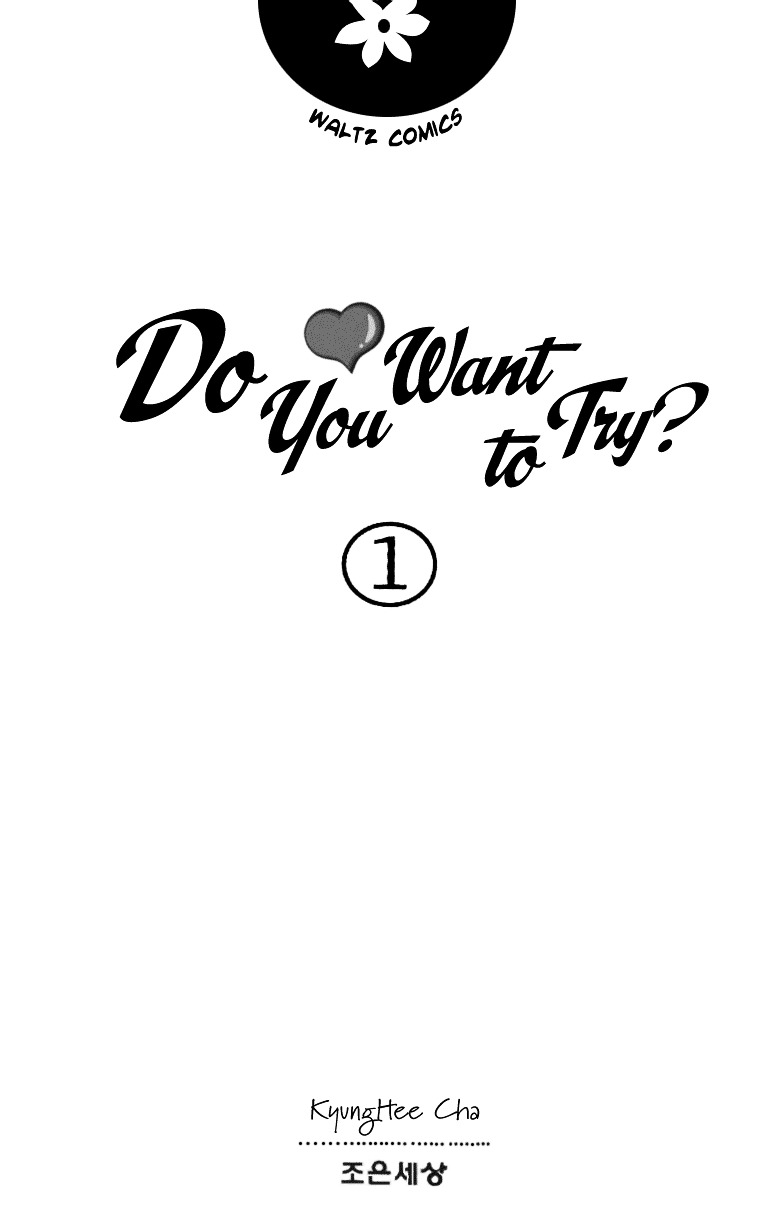 Do You Want To Try? Chapter 1 #1