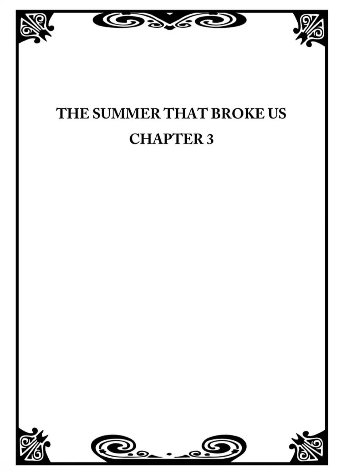 The Summer That Broke Us Chapter 3 #4