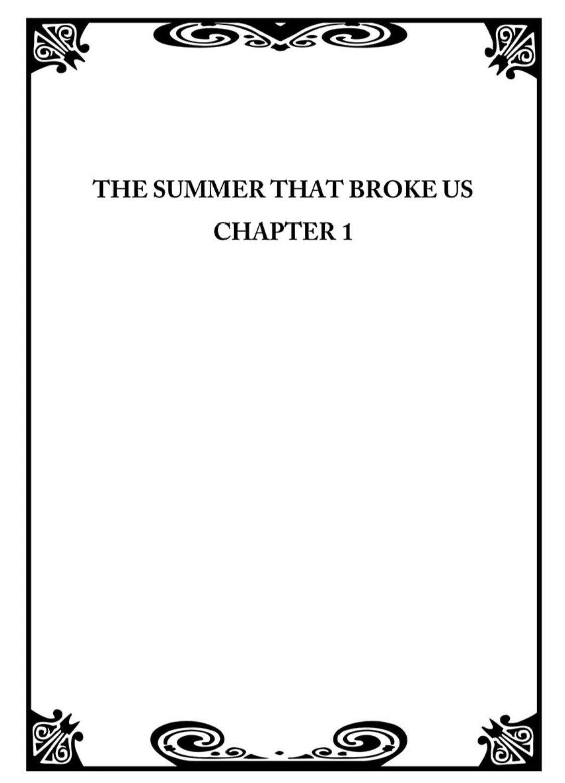 The Summer That Broke Us Chapter 1 #4