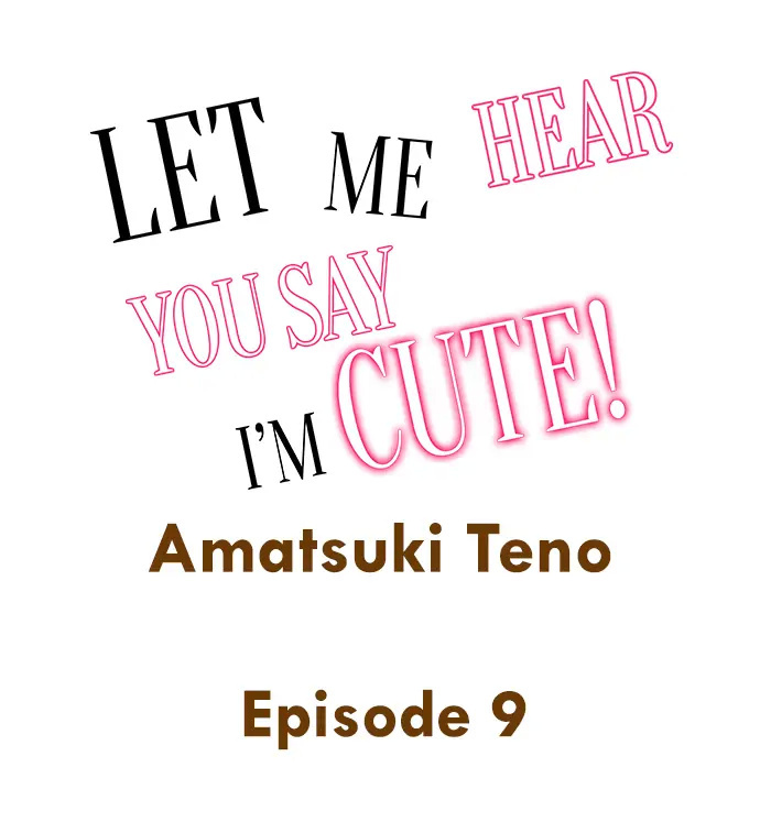 Let Me Hear You Say I'm Cute! Chapter 9 #2