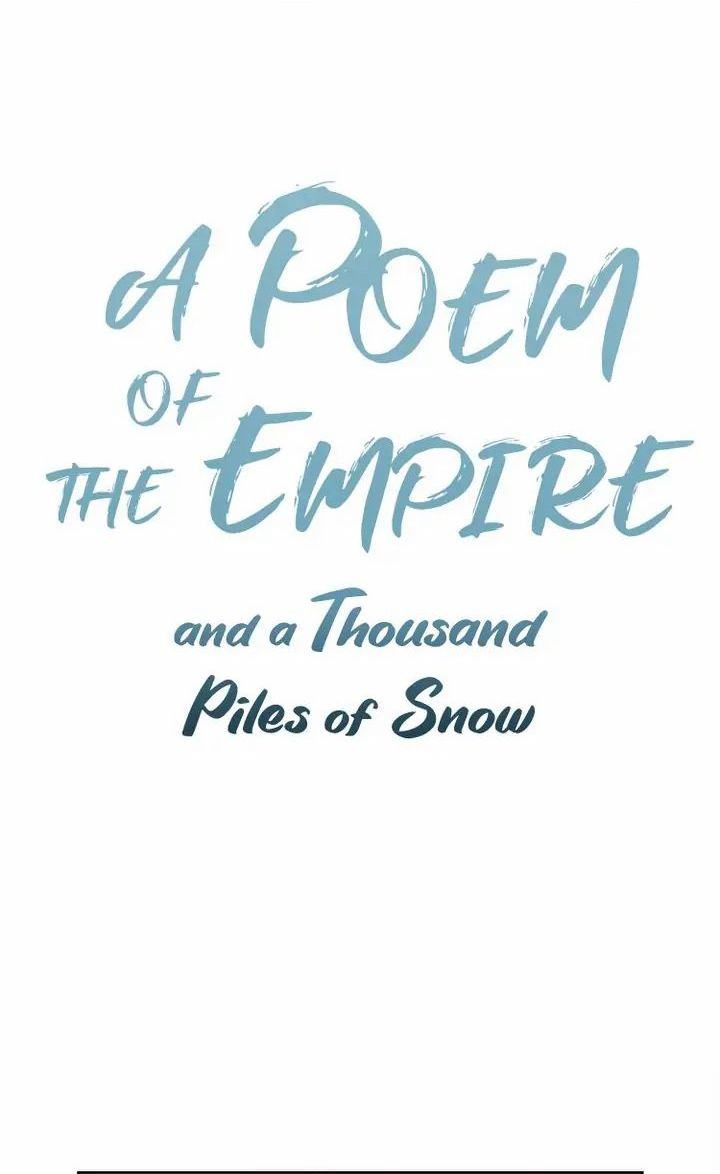 A Poem Of The Empire And A Thousand Piles Of Snow Chapter 5 #1