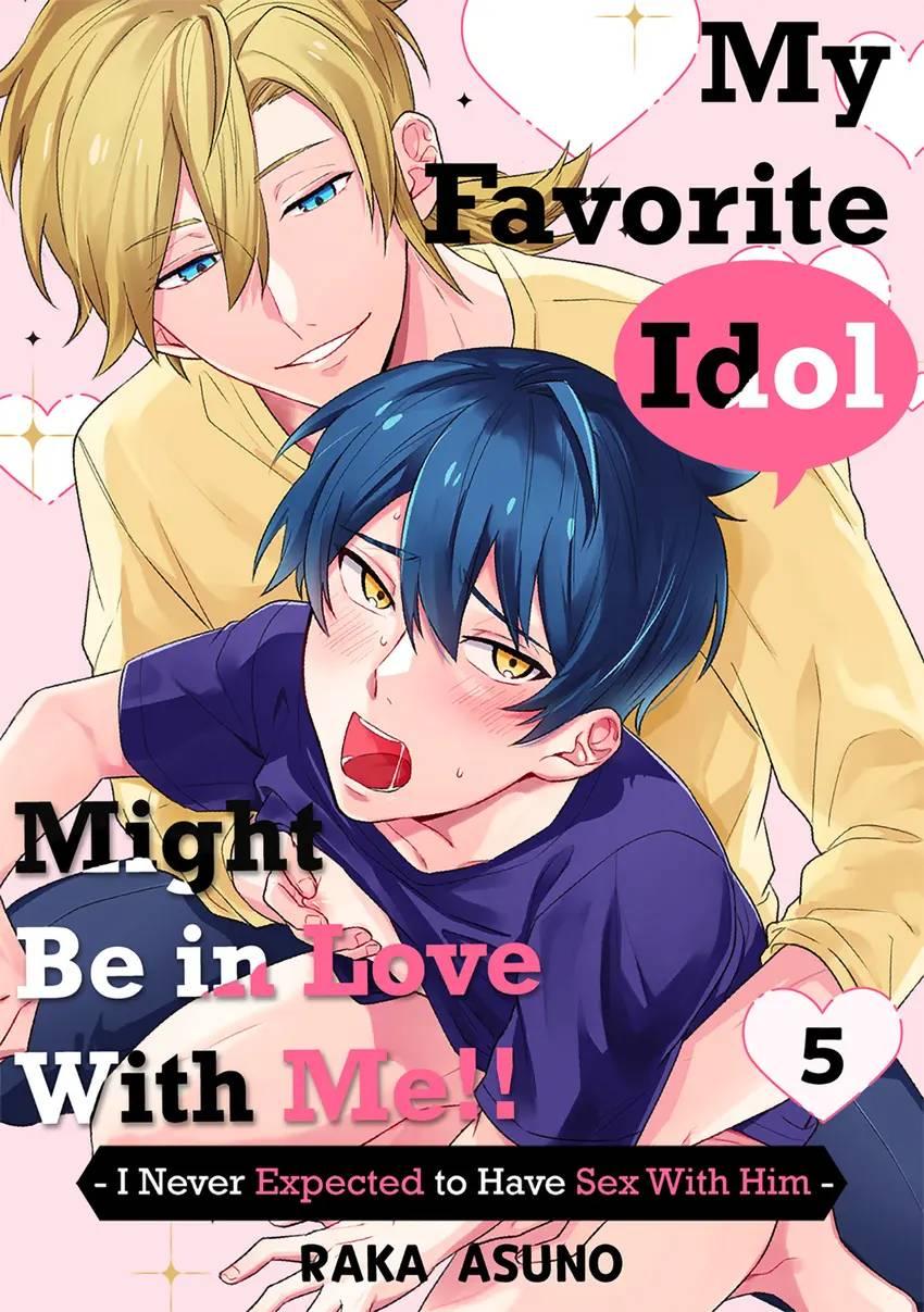 My Favorite Idol Might Be In Love With Me!! -I Never Expected To Have Sex With Him- Chapter 5.2 #2