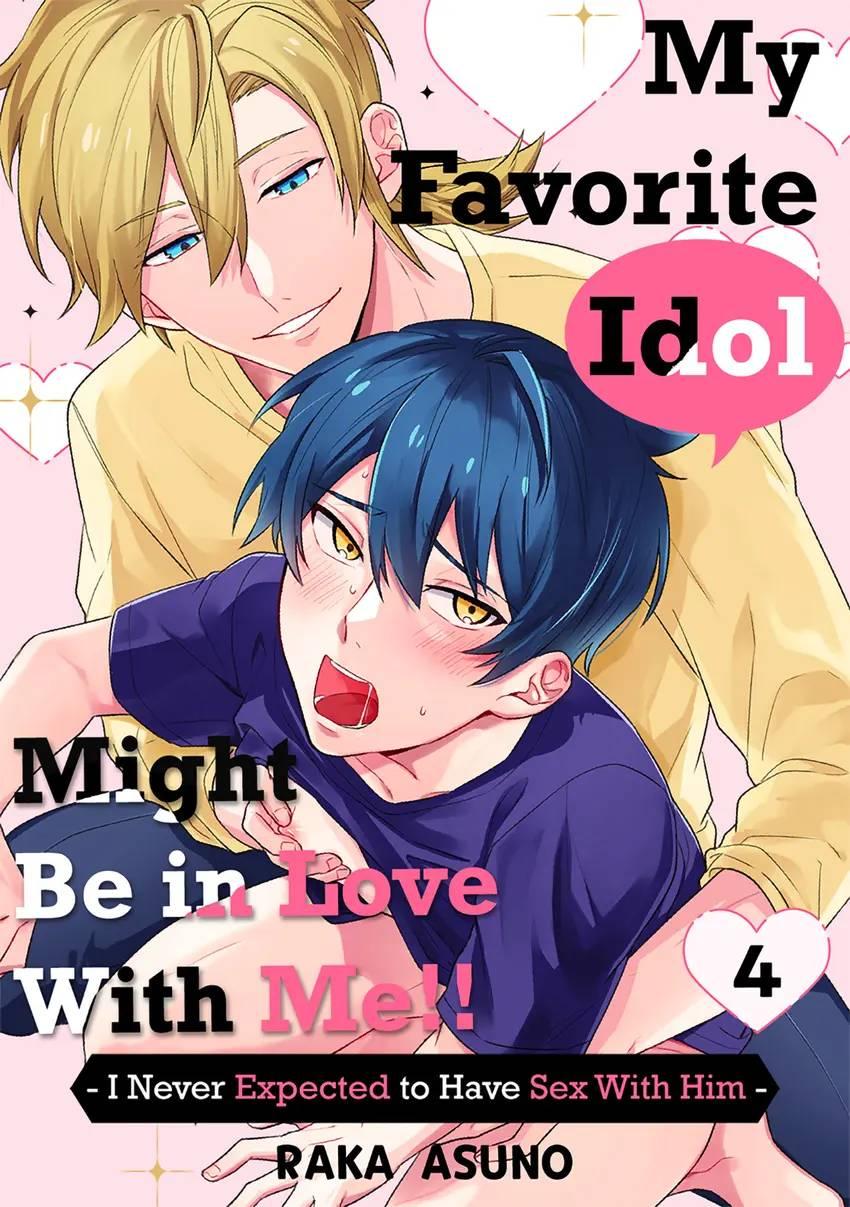 My Favorite Idol Might Be In Love With Me!! -I Never Expected To Have Sex With Him- Chapter 4.2 #2