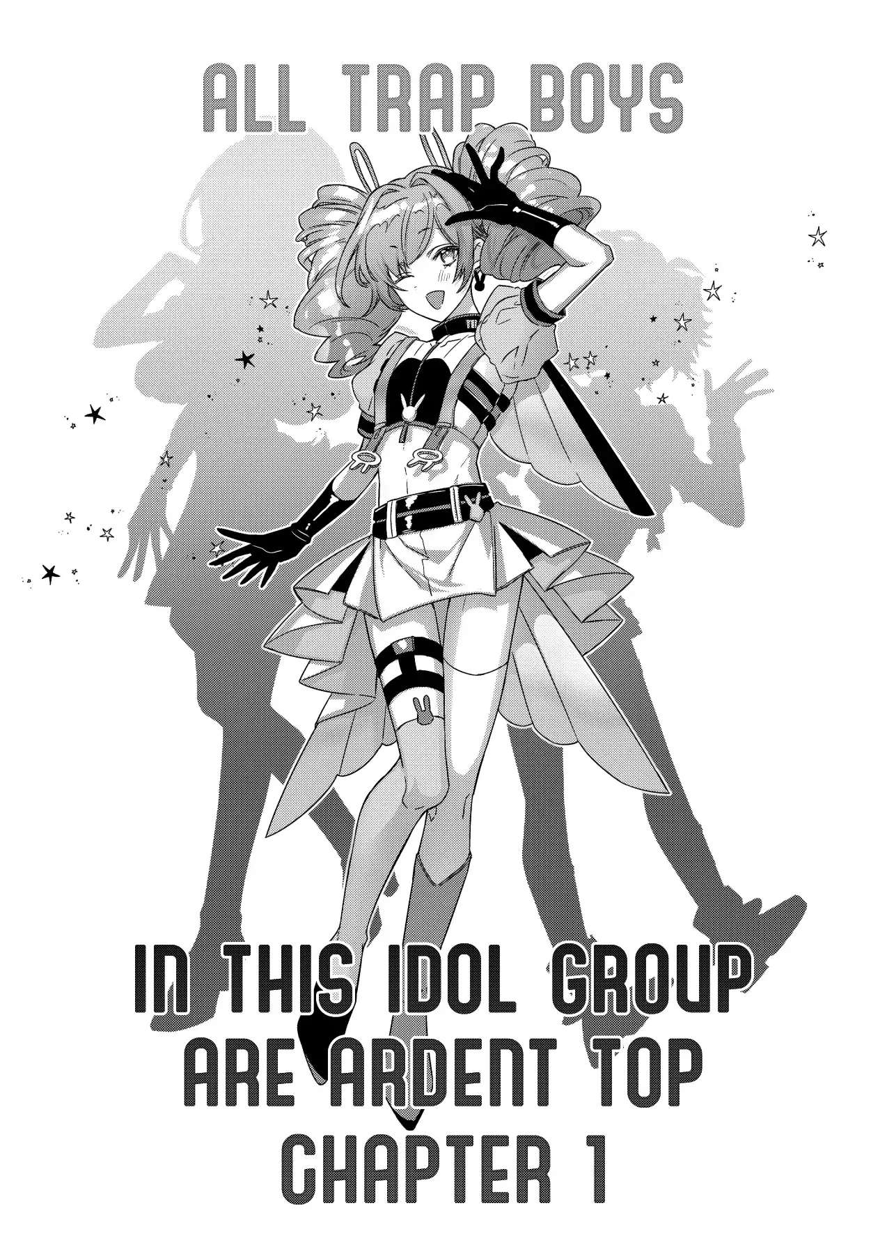 All Trap Boys In This Idol Group Are Ardent Top Chapter 1 #4