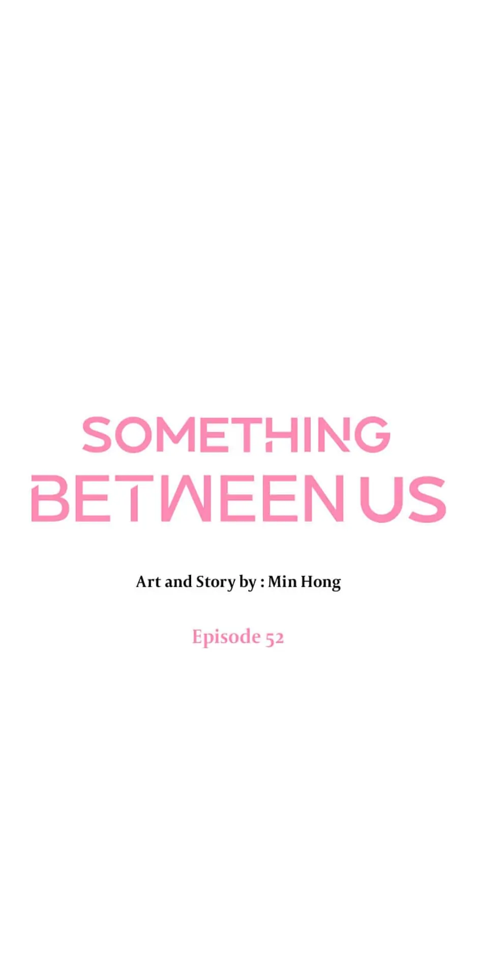 Something Between Us Chapter 52 #19