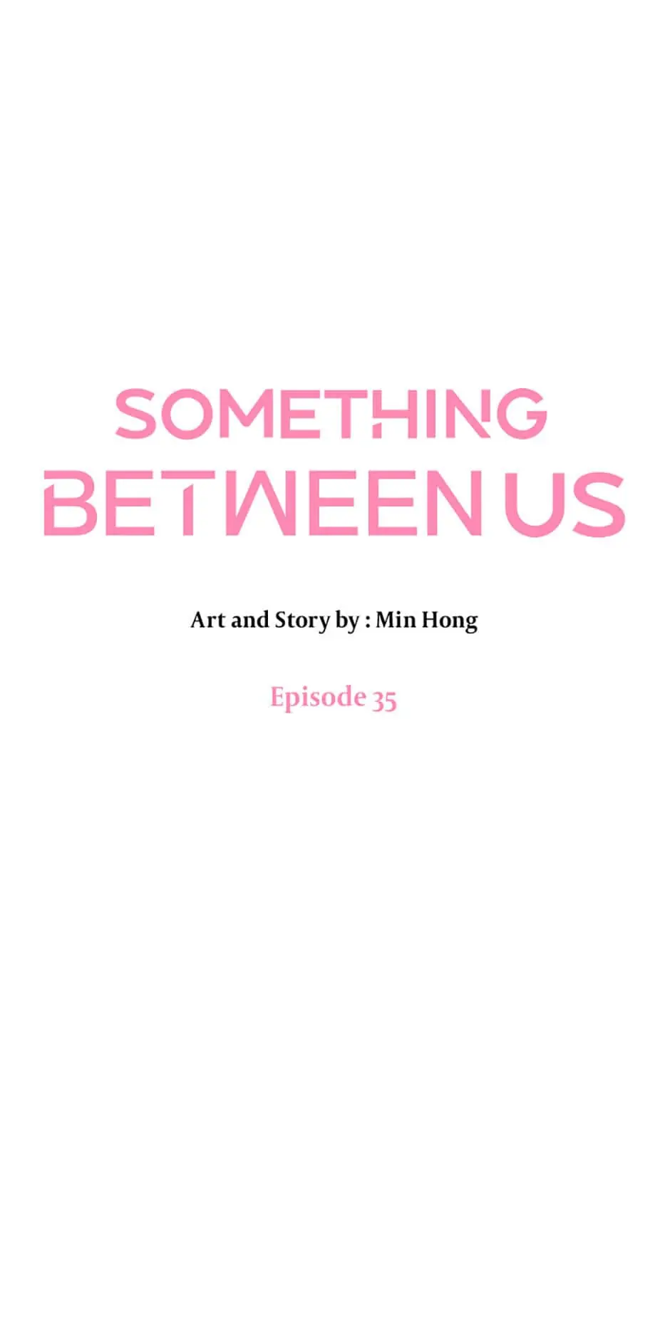 Something Between Us Chapter 35 #19
