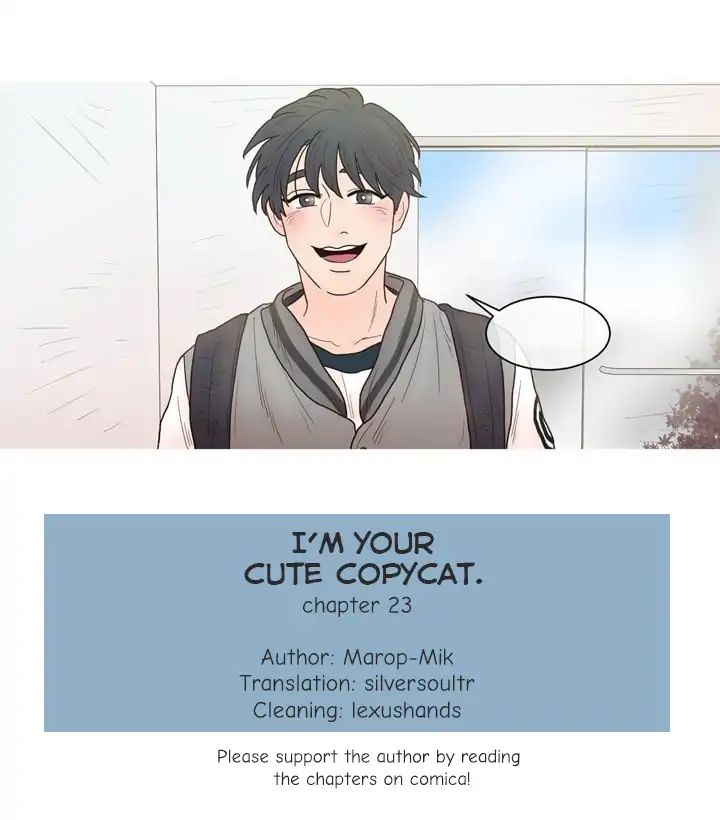 I'm Your Cute Copycat! Chapter 23 #1