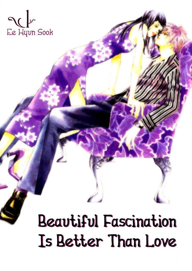 Beautiful Fascination Is Better Than Love Chapter 1 #1