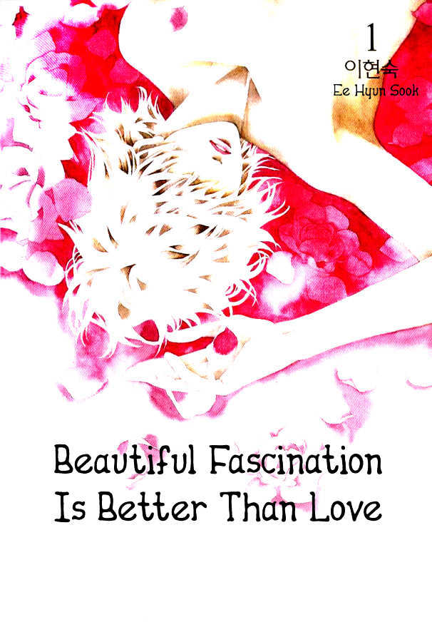 Beautiful Fascination Is Better Than Love Chapter 1 #3