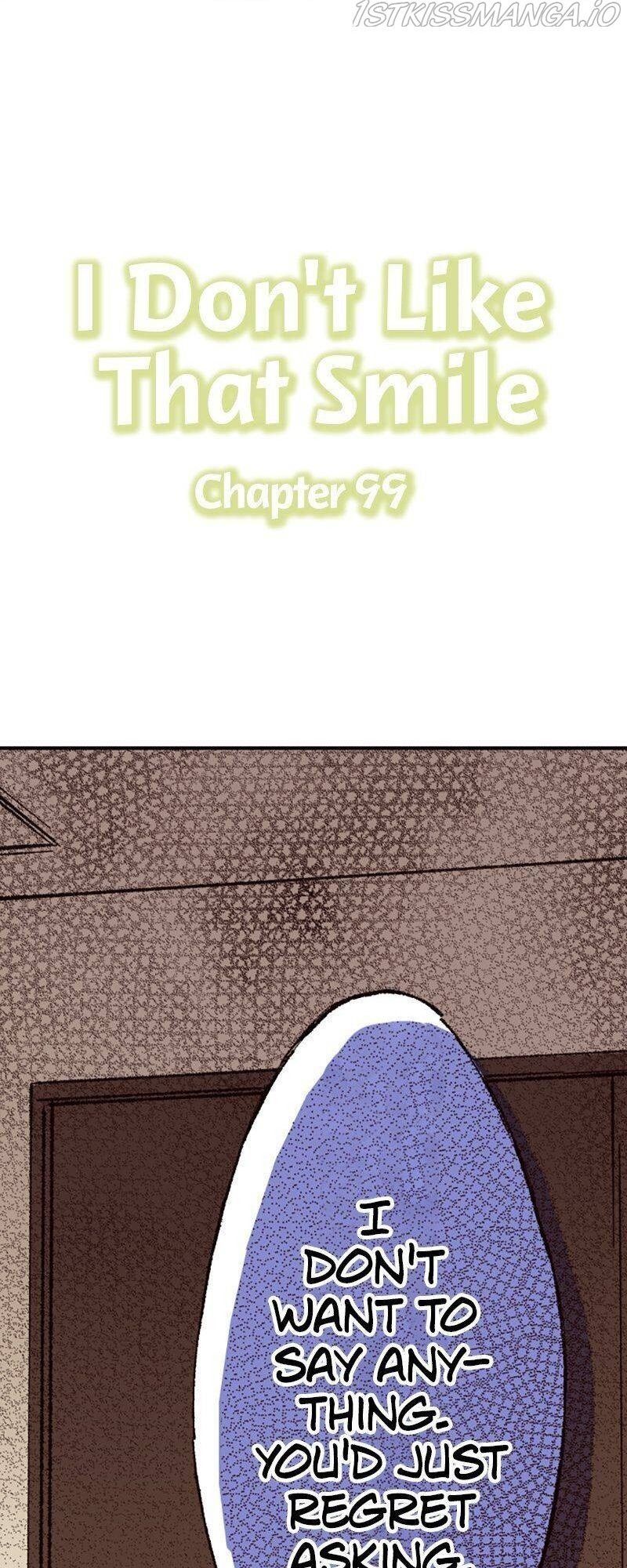 I Don’T Like That Smile Chapter 99 #1