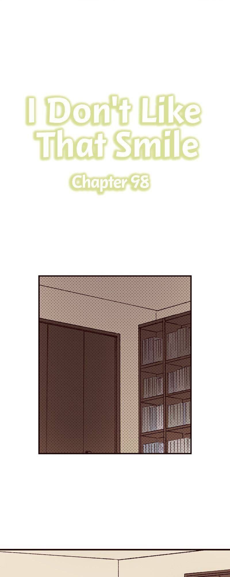 I Don’T Like That Smile Chapter 98 #1