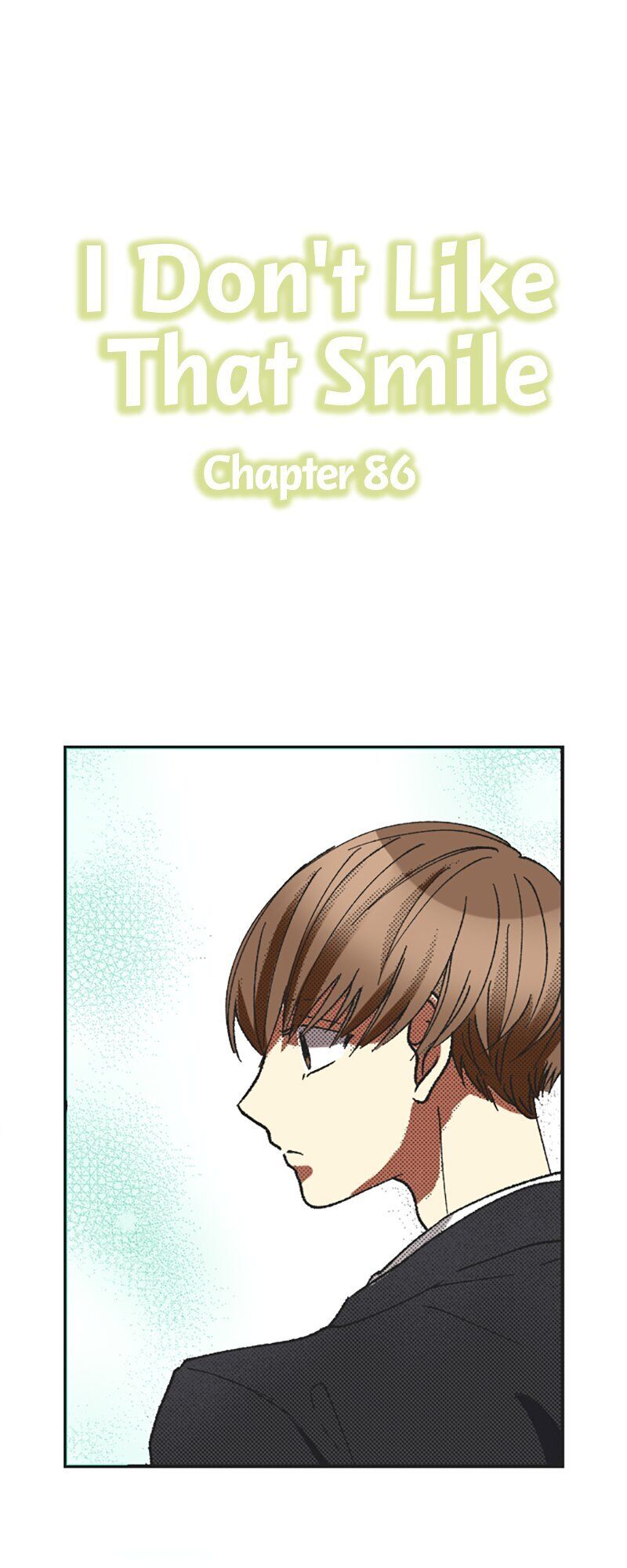 I Don’T Like That Smile Chapter 86 #1