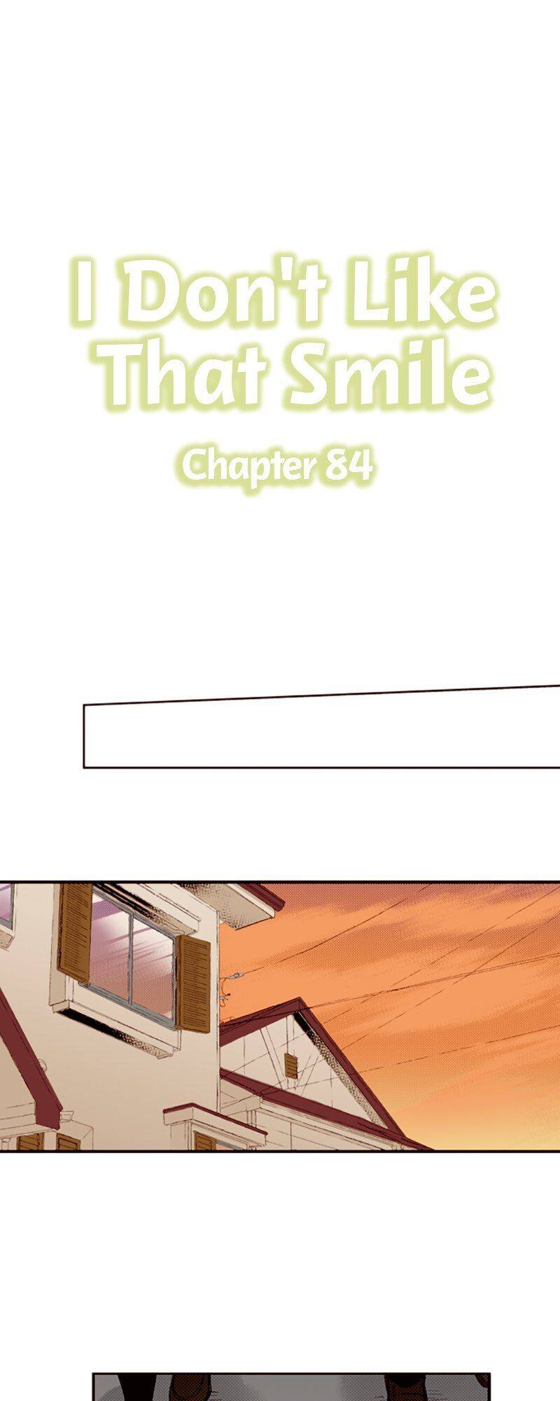 I Don’T Like That Smile Chapter 84 #1