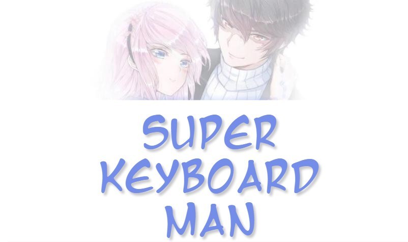 Super Keyboard Man Chapter 51 #1