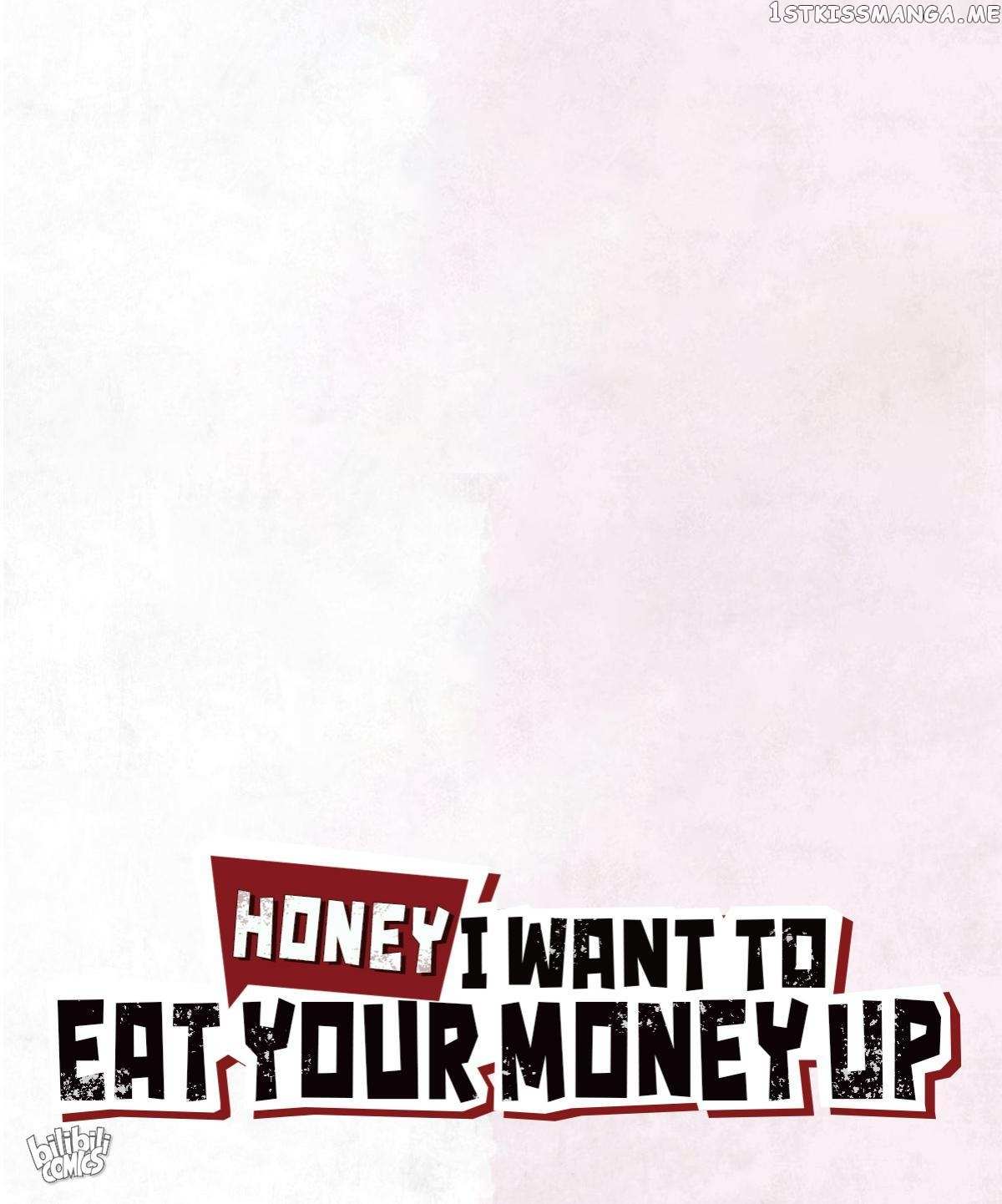 Honey, I Want To Eat Up Your Money! Chapter 51 #34
