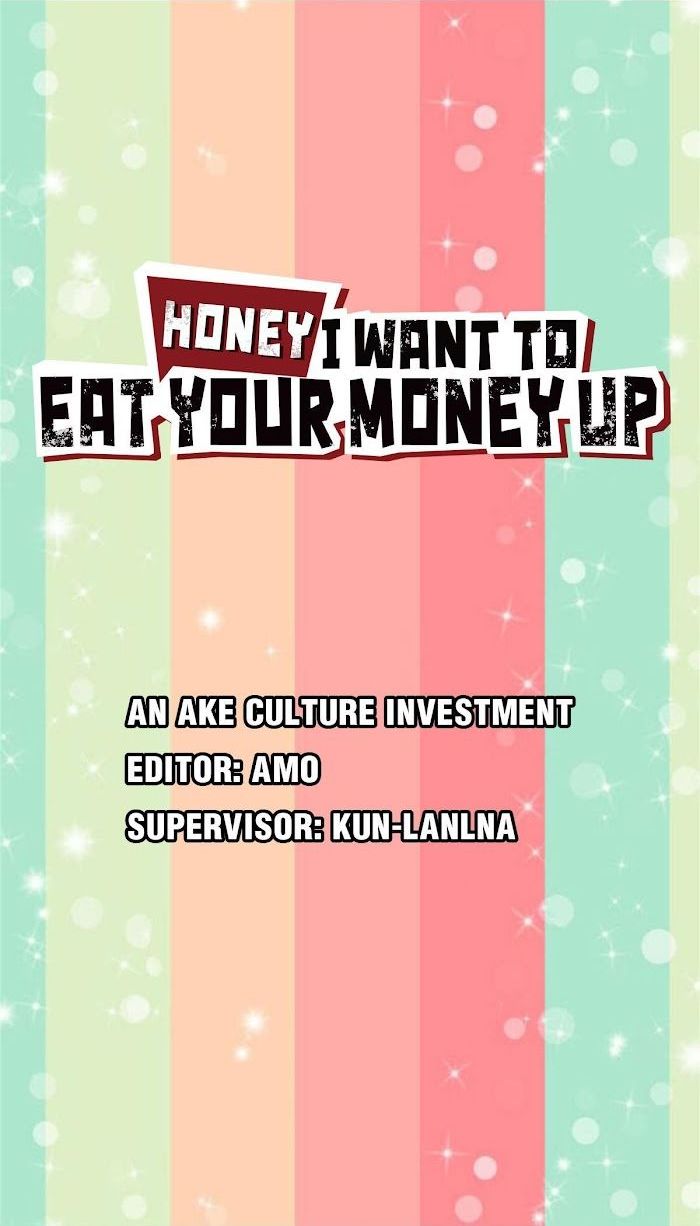 Honey, I Want To Eat Up Your Money! Chapter 32 #1