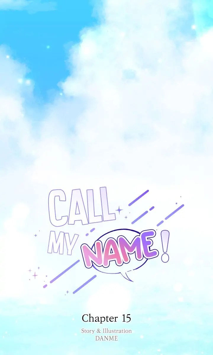Call My Name! Chapter 15 #6