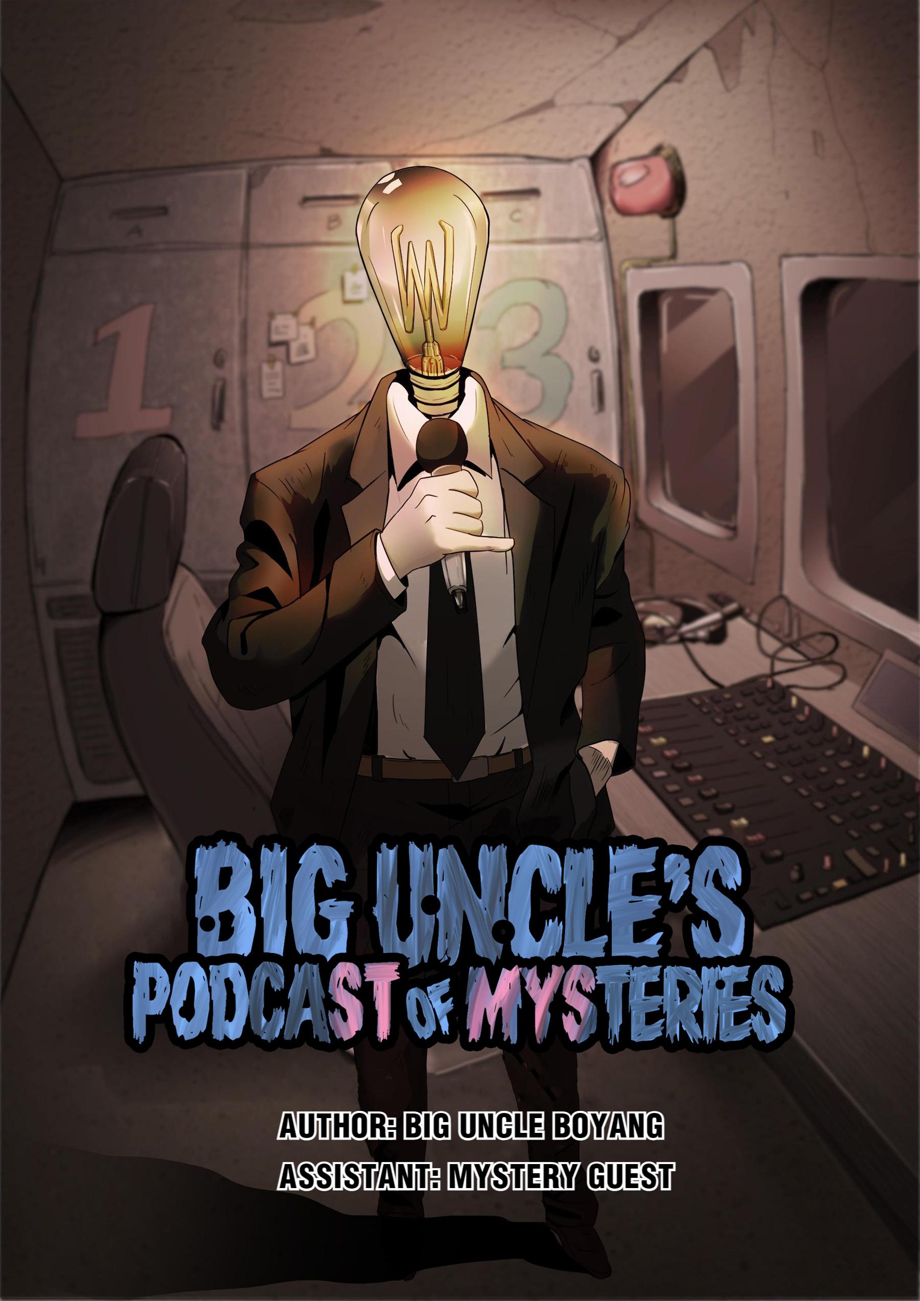 Big Uncle’S Podcast Of Mysteries Chapter 4 #1