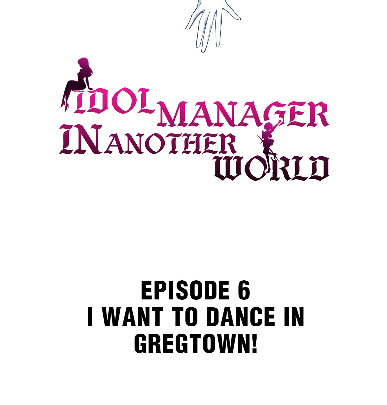 Idol Manager In Another World Chapter 6 #2