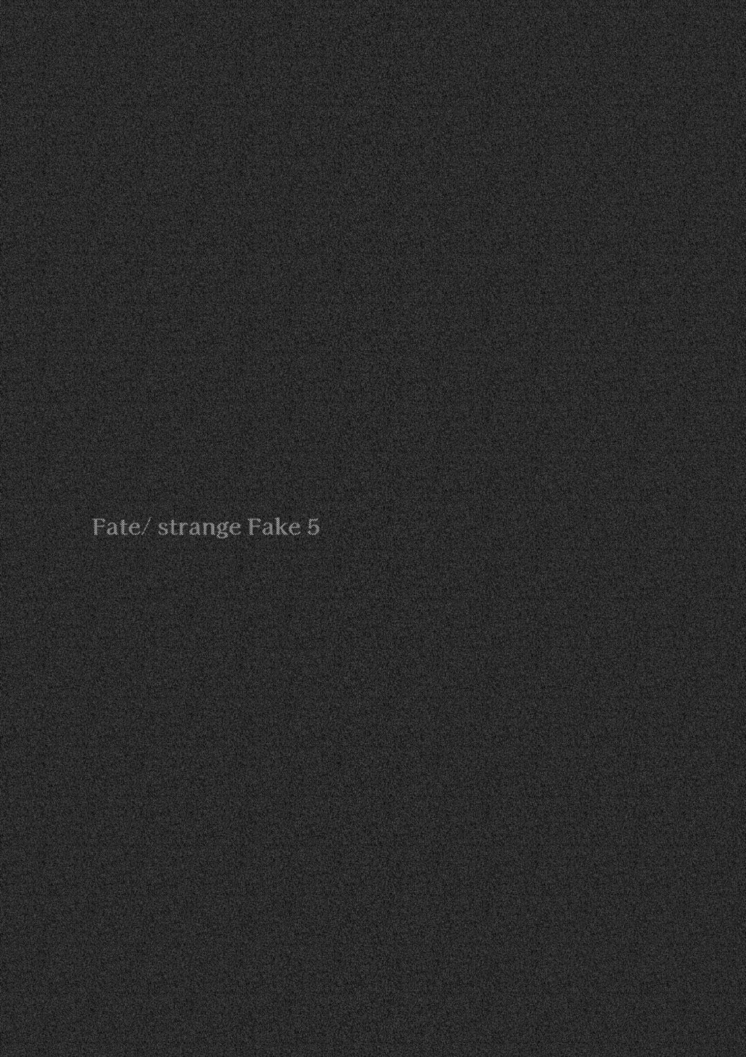 Fate/strange Fake Chapter 17.1 #2