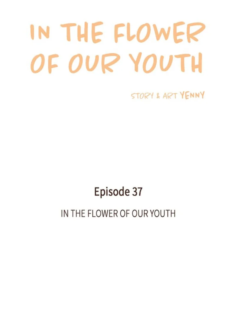In The Flower Of Our Youth Chapter 37 #28