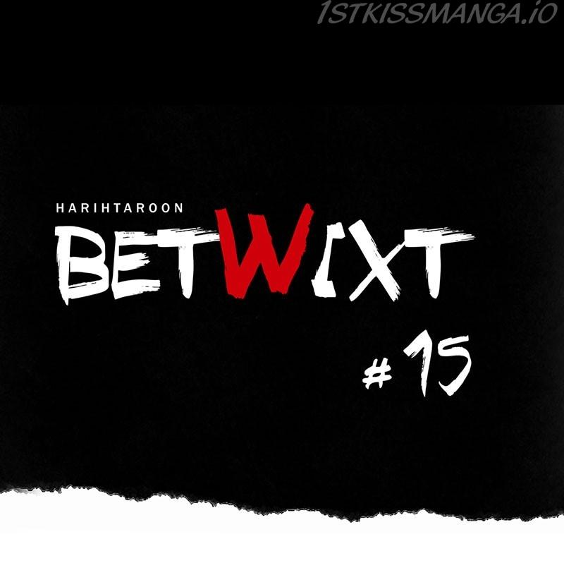 Betwixt Chapter 15 #30