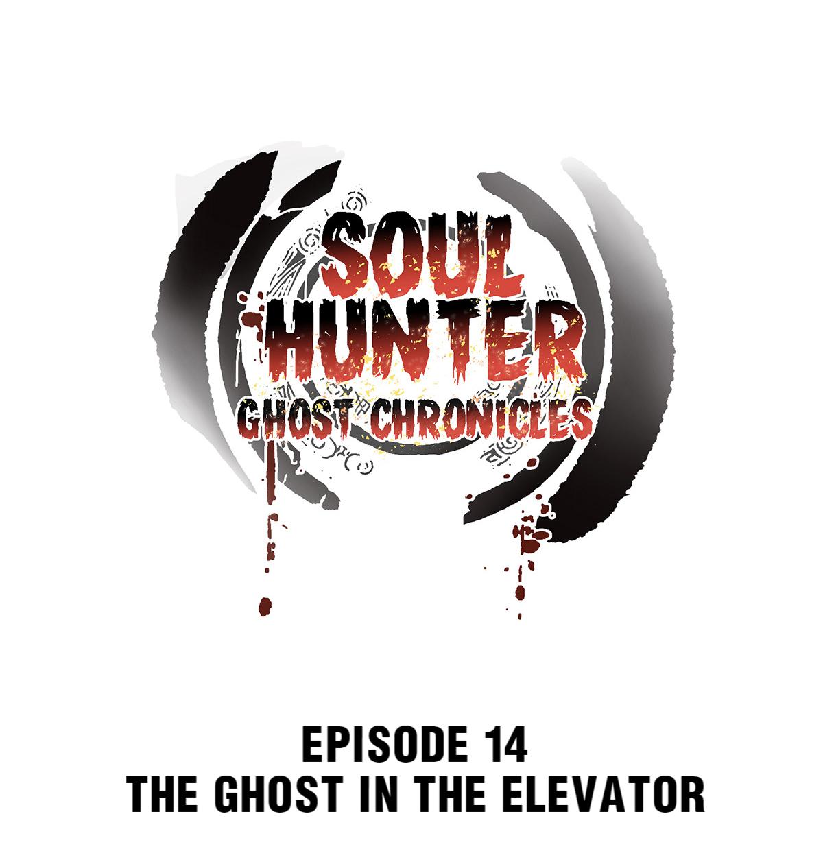 Soul Hunter: Ghost Chronicles Chapter 14 #1