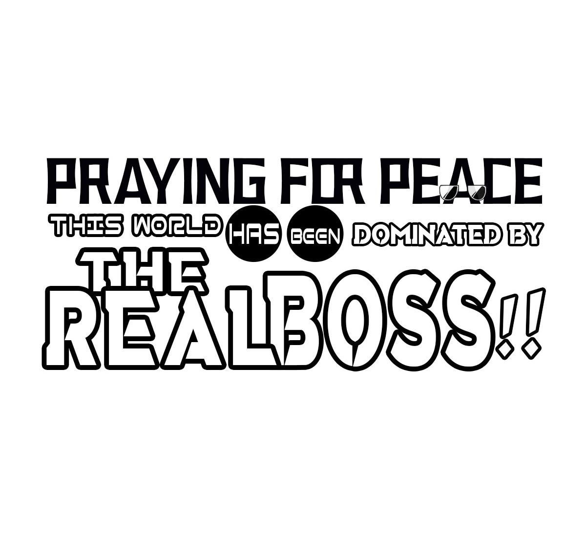 Praying For Peace: This World Has Been Dominated By The Real Boss!! Chapter 9 #1