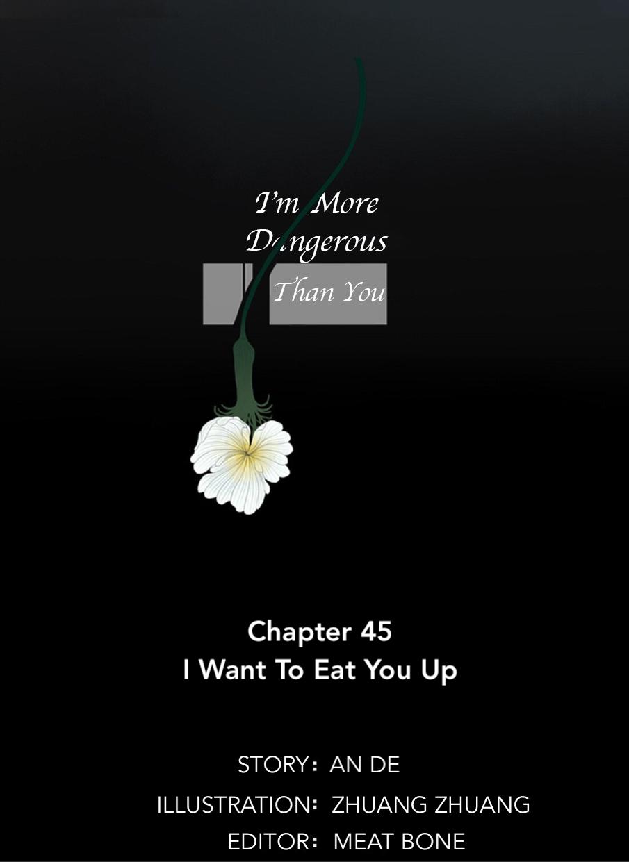 I'm More Dangerous Than You Chapter 45 #3