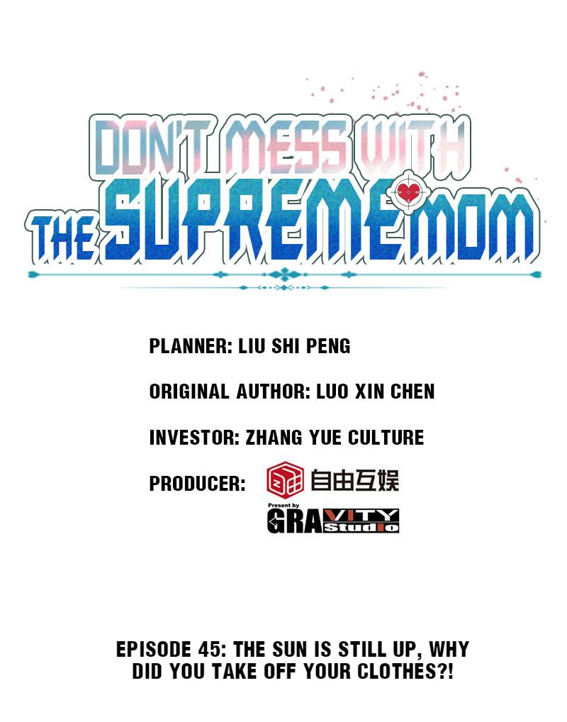 Don't Mess With The Supreme Mom Chapter 45 #1