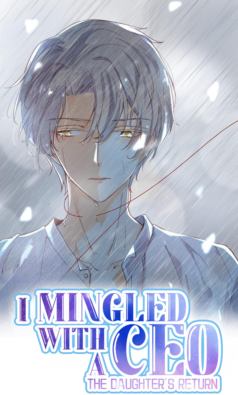 I Mingled With A Ceo: The Daughter's Return Chapter 35 #1