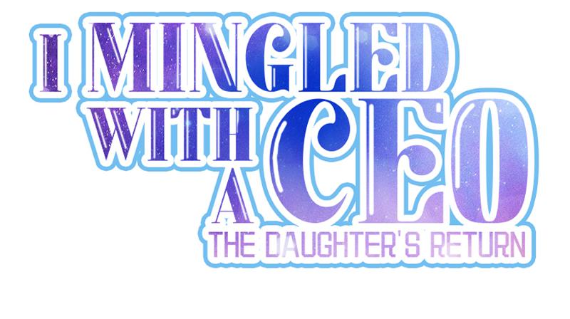 I Mingled With A Ceo: The Daughter's Return Chapter 23 #5