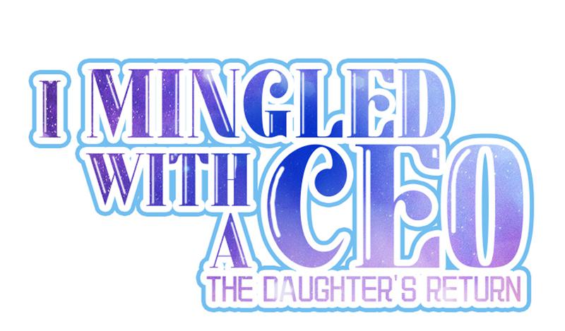 I Mingled With A Ceo: The Daughter's Return Chapter 15 #8