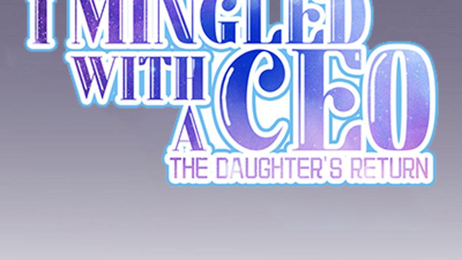 I Mingled With A Ceo: The Daughter's Return Chapter 8 #4