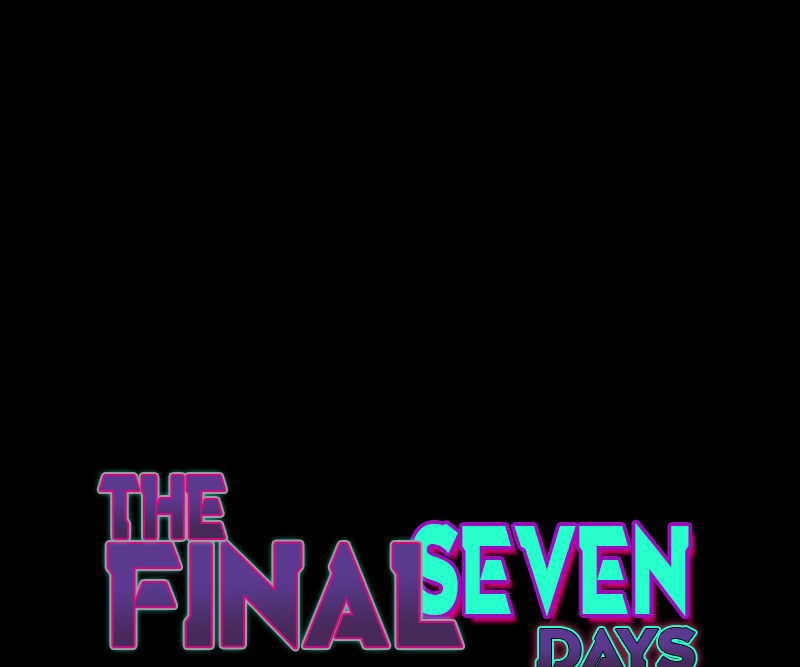 The Final Seven Days Chapter 70 #1