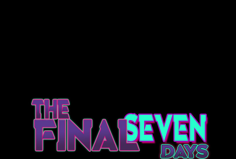 The Final Seven Days Chapter 38 #1
