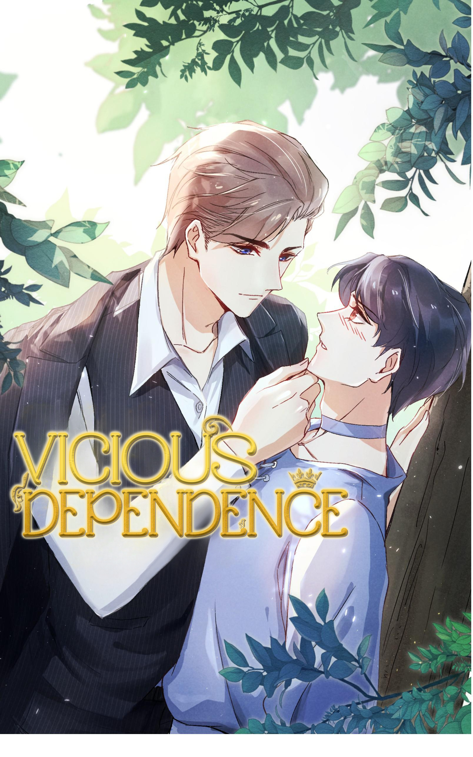 Vicious Dependence Chapter 12 #1