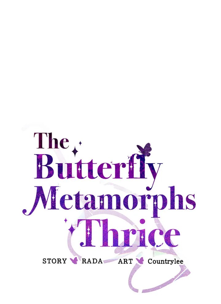 A Butterfly Metamorphoses Three Times Chapter 18 #23