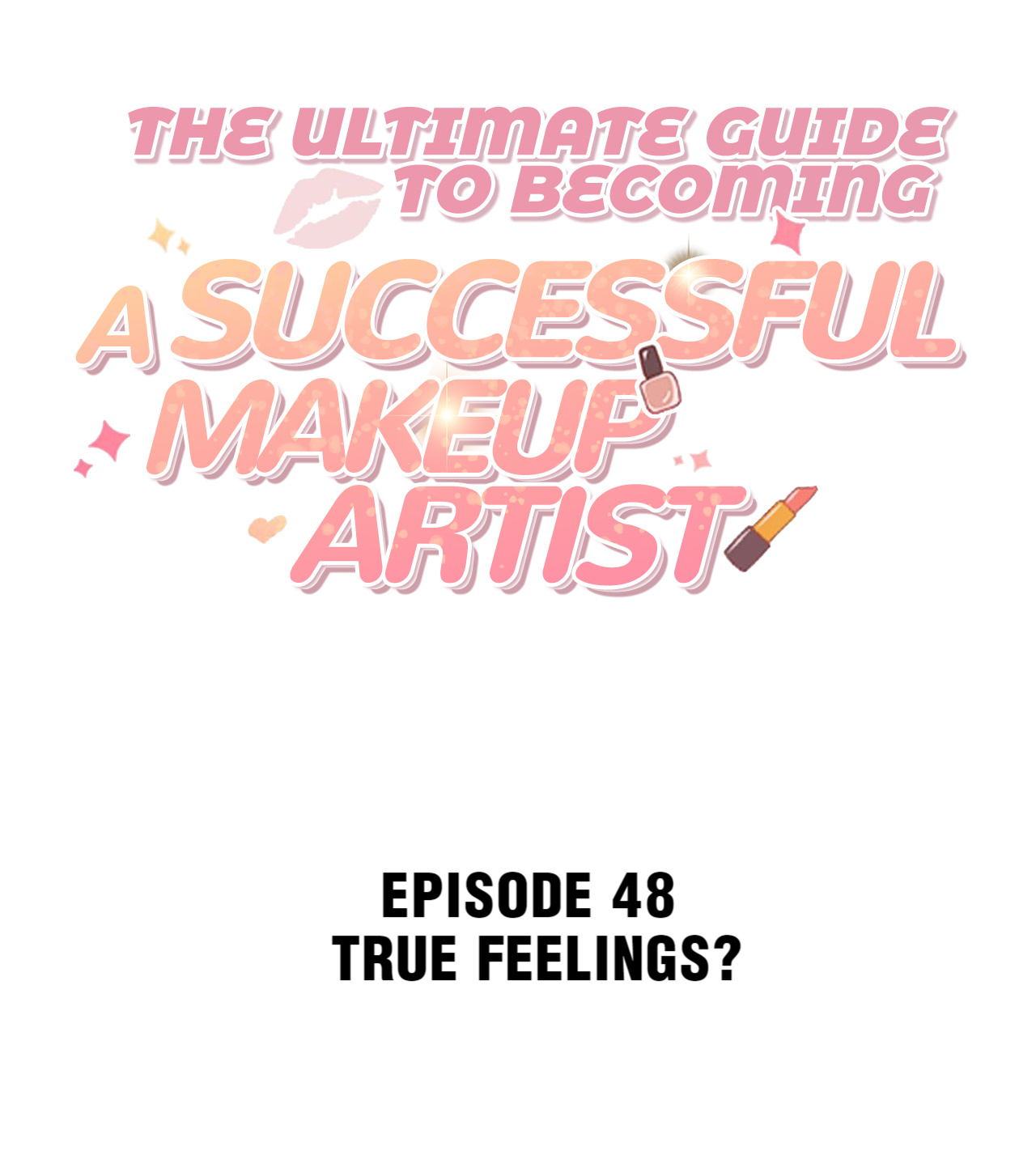 The Ultimate Guide To Becoming A Successful Makeup Artist Chapter 48 #2