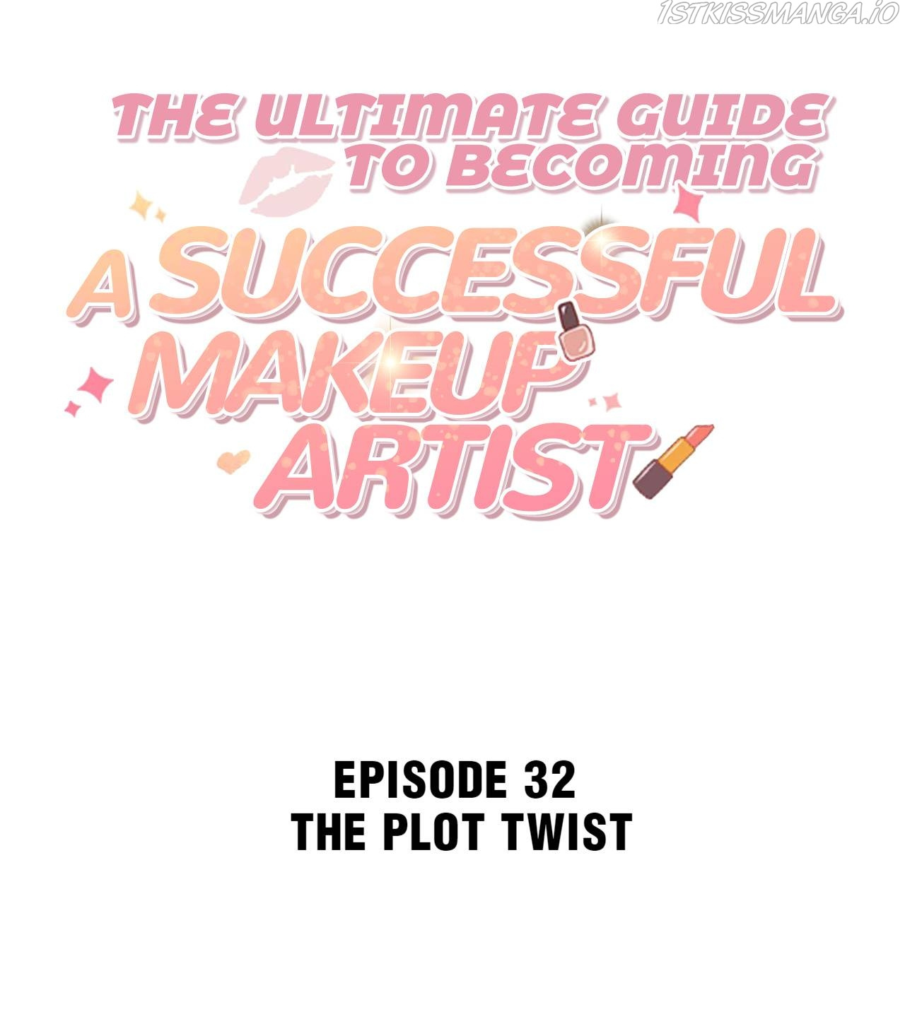 The Ultimate Guide To Becoming A Successful Makeup Artist Chapter 32 #2