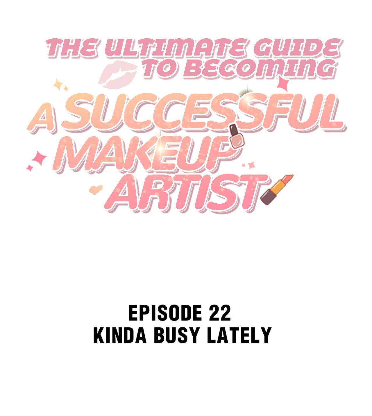 The Ultimate Guide To Becoming A Successful Makeup Artist Chapter 22 #2